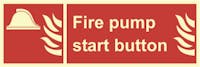 FIRE PUMP START BUTTON - ETTERLYSENDE PVC SKILT