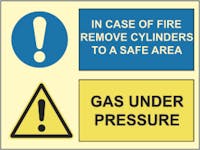 GAS UNDER PRESSURE, IN CASE OF FIRE REMOVE CYLINDERS - ETTERLYSENDE PVC SKILT
