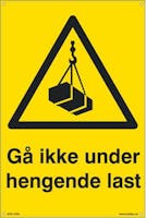 GÅ IKKE UNDER HENGENDE LAST - GUL PVC