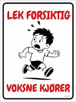 LEK FORSIKTIG - VOKSNE KJØRER - GOD